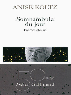 cover image of Somnambule du jour. Poèmes choisis